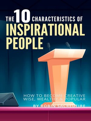 cover image of The 10 Characteristics of Inspirational People